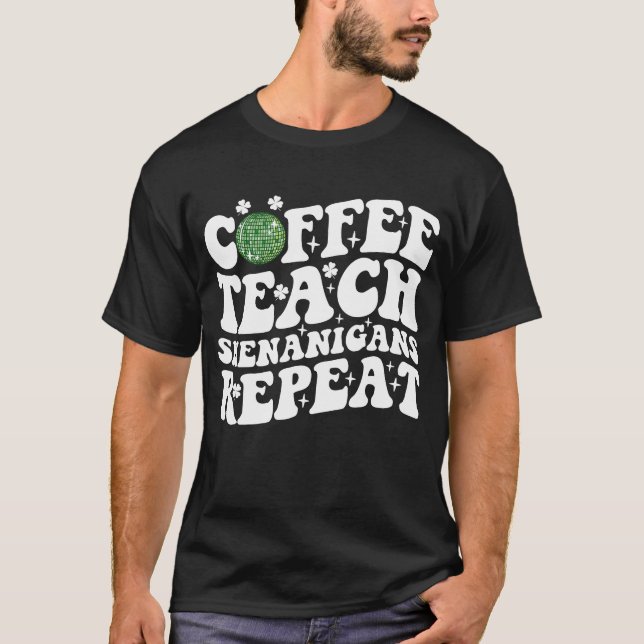 Kaffe Lär Bus Skämt Upprepa Disco Boll Lärare T Shirt (Framsida)