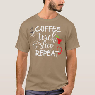Kaffe lär dig att sova igen T. , lustig lärare T. T Shirt