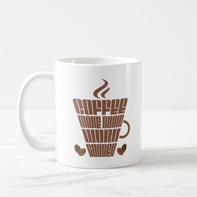 Kaffe, låt hjärnan arbeta måndag, motivation kaffemugg (Vänster)