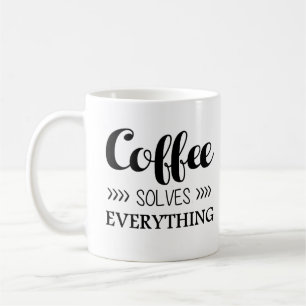 Kaffe löser allt kaffemugg