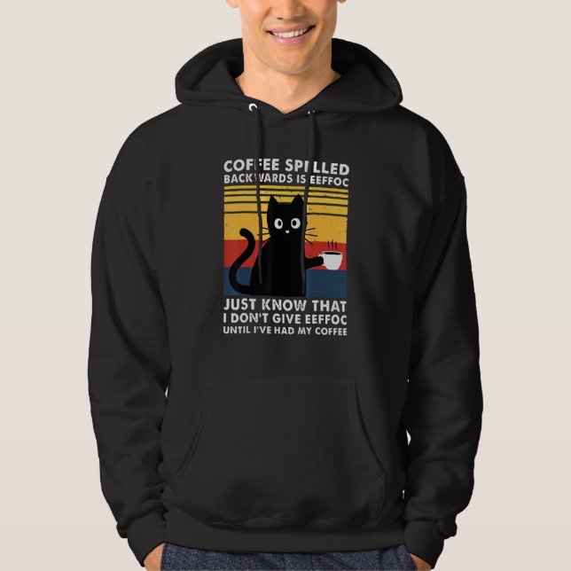Kaffe med baksida är Eeffoc Funny Black Cat Hoodie (Framsida)