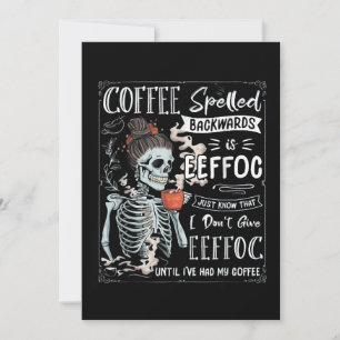 Kaffe med baksida är Eeffoc Funny Skeleton Inbjudningar