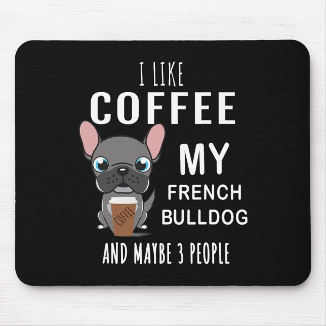 Kaffe med min vän bulldoggar  musmatta (Framsidan)