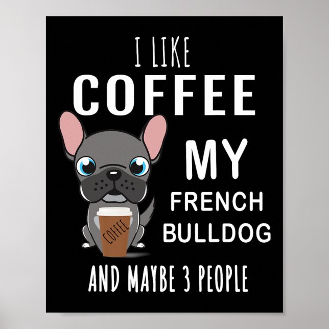 Kaffe med min vän bulldoggar  poster (Framsidan)