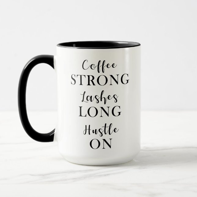Kaffe med stark lash Long Hustle-kaffe mugg (Vänster)