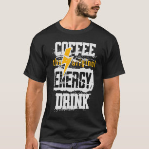Kaffe med ursprunglig energidräneringslampa t shirt