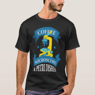 Kaffe-mikroskop och petriskålar, mikroskop t shirt
