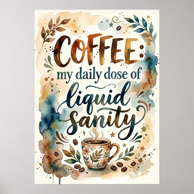 kaffe min dagliga dos av flytande förnuft poster (Framsidan)