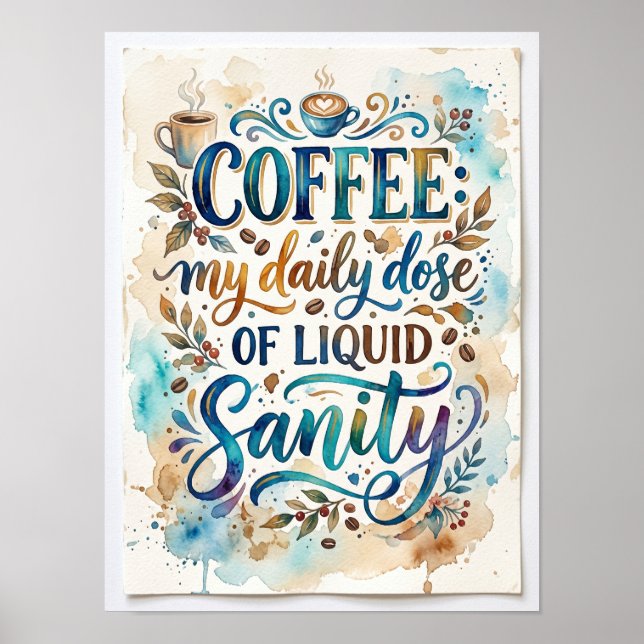 kaffe min dagliga dos av flytande förnuft poster (Framsidan)
