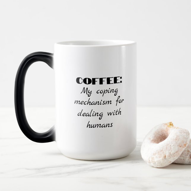 Kaffe Misanthropy Humor Magisk Mugg (Med munk)