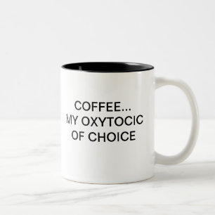 KAFFE…, MITT OXYTOCIC AV PRIMAT Två-Tonad MUGG