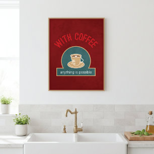 Kaffe, modern kökskonst poster