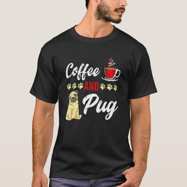 Kaffe Mops Ägare Hunduppfödare Mops T Shirt (Framsida)