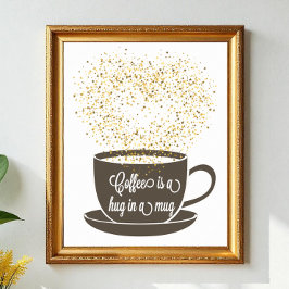 Kaffe Mugg Citat Art Brown White Humor Poster