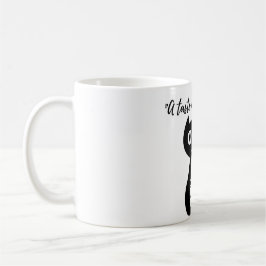 "Kaffe Mugg: För varje morgon behöver en Mugg" Kaffemugg