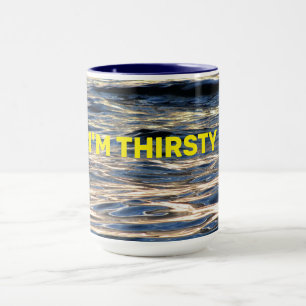 Kaffe Mugg Jag är Thirsty