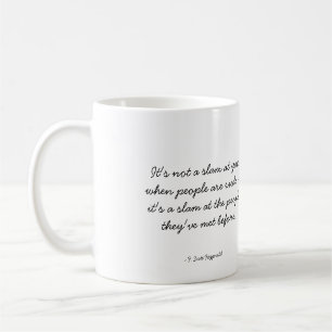 Kaffe Mugg - Rudeness