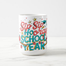 "Kaffe Mugg - Sip Sip Hooray i Back to school för