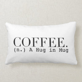 Kaffe (n) A Hug i Mugg | Typografi för Chic Lumbarkudde