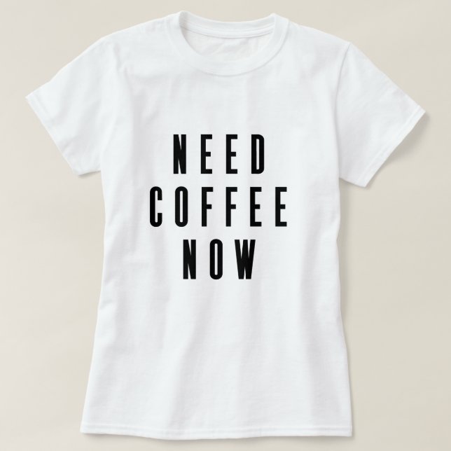 Kaffe nu, kaffeoffert t shirt (Design framsida)
