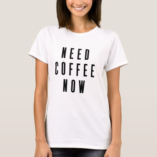 Kaffe nu, kaffeoffert t shirt (Framsida)