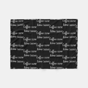 Kaffe nu Vin senare, enkel text Fleecefilt