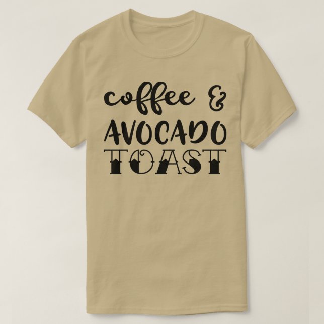 Kaffe- och avokado-toast t shirt (Design framsida)