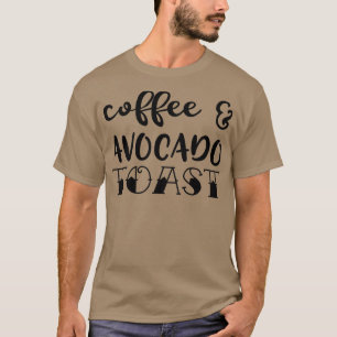Kaffe- och avokado-toast t shirt