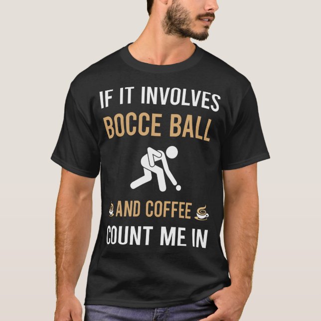 Kaffe och bockce Boll Bocci Boccie T Shirt (Framsida)