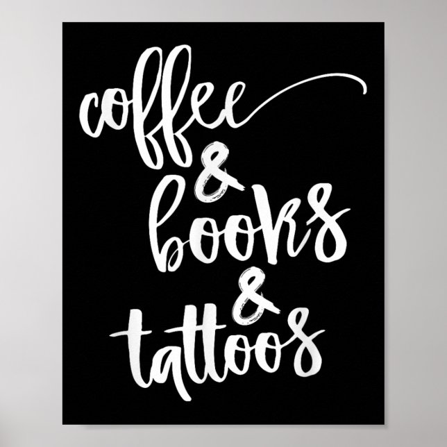 Kaffe och Bokar och tatueringar Poster (Framsidan)