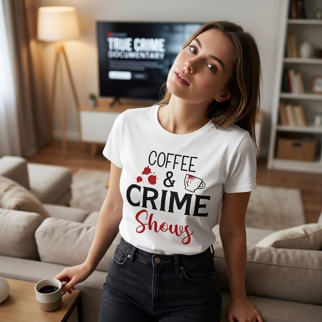 Kaffe och brott visa sann brottslighet T-Shirt (Skapare uppladdad)