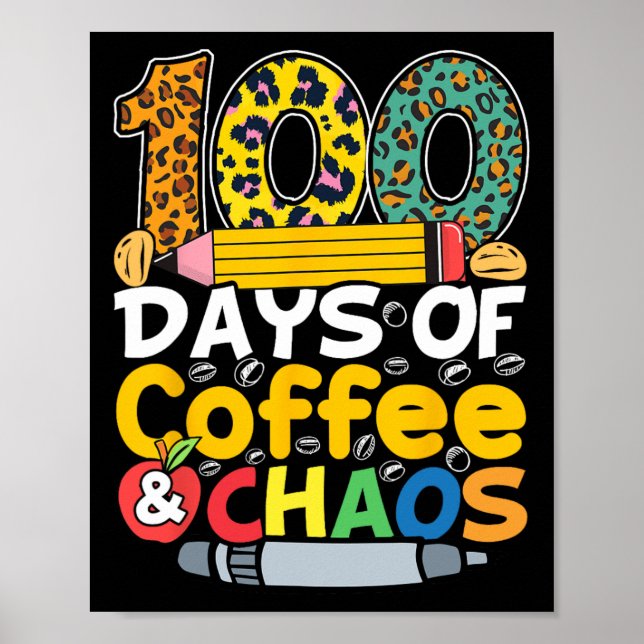Kaffe- och Chaos Studenter-lärares dagar 100 dagar Poster (Framsidan)