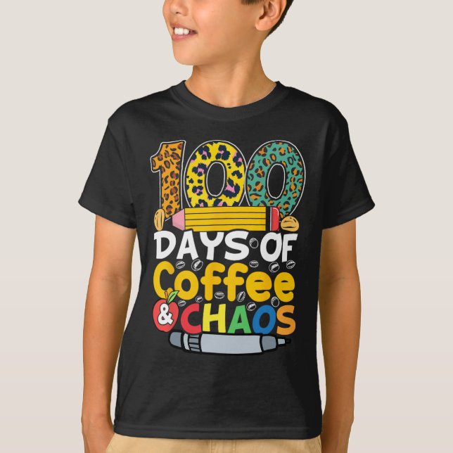 Kaffe- och Chaos Studenter-lärares dagar 100 dagar T Shirt (Framsida)
