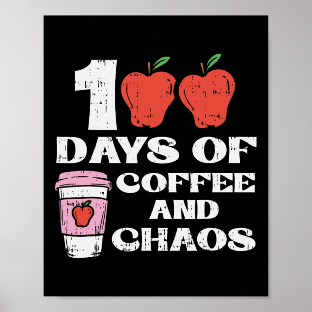 Kaffe- och chaosdagar 100 dagars skollärare poster (Framsidan)