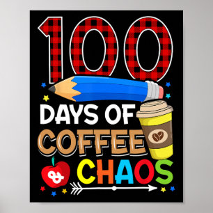 Kaffe- och chaosdagar 100-dagars skolturer poster