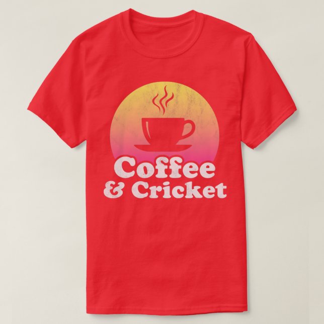 Kaffe och cricket t shirt (Design framsida)