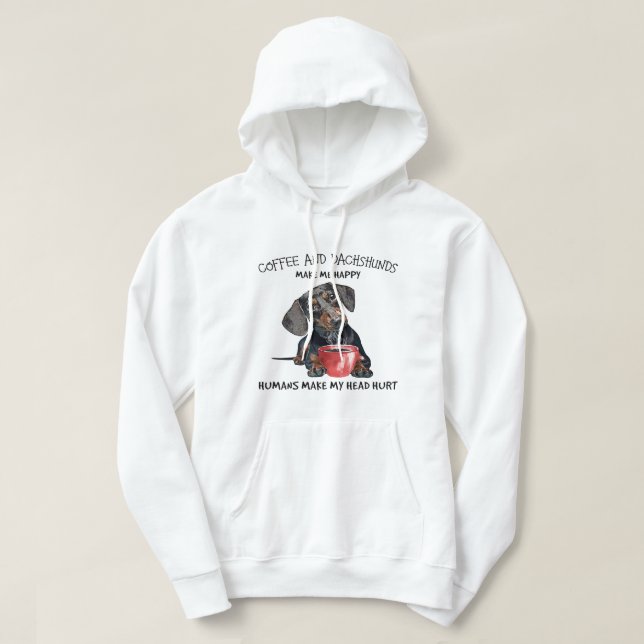 Kaffe och doachshunds får mig att göra Lycklig Hum Hoodie (Design framsida)