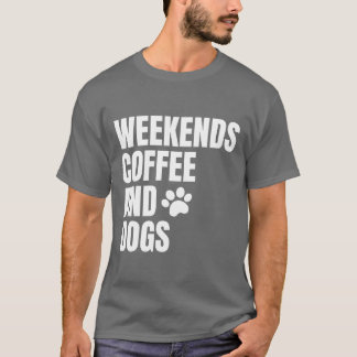 Kaffe och familjejordpojke i helg och Hundar T Shirt