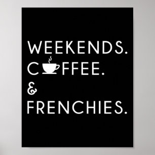 Kaffe och fjortor - frenchie Bulldog Poster