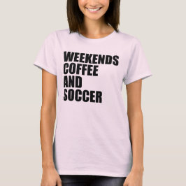 Kaffe och fotboll i Mamma Life helg T Shirt