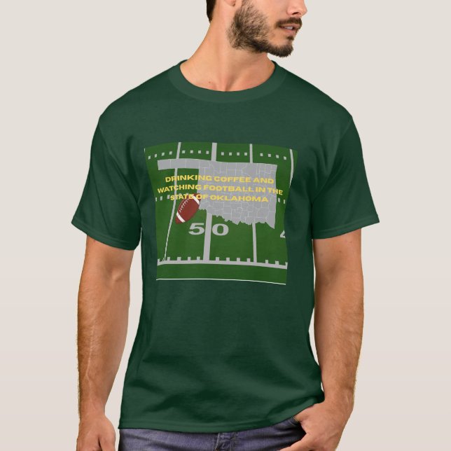 Kaffe och fotboll i Oklahoma T-shirt  (Framsida)