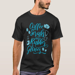 Kaffe- och gummihandskar t shirt