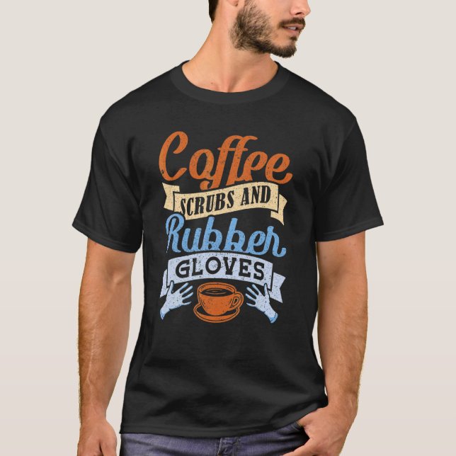Kaffe- och gummihandskar t shirt (Framsida)