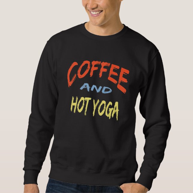 Kaffe- och Hett Yoga-instruktörer för kaffe Lång Ärmad Tröja (Framsida)
