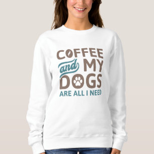 Kaffe och Hundar är allt jag behöver T Shirt
