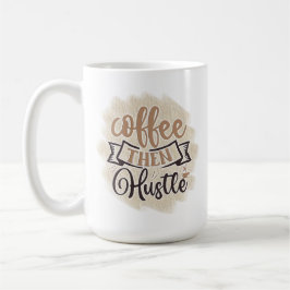Kaffe och Hustle Kaffemugg