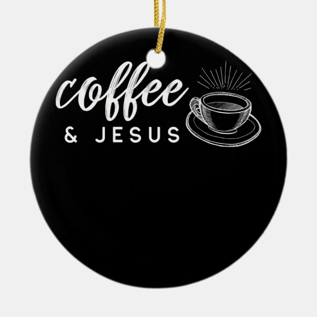 Kaffe och Jesus, koffein och bön för Julgransprydnad Keramik (Framsidan)