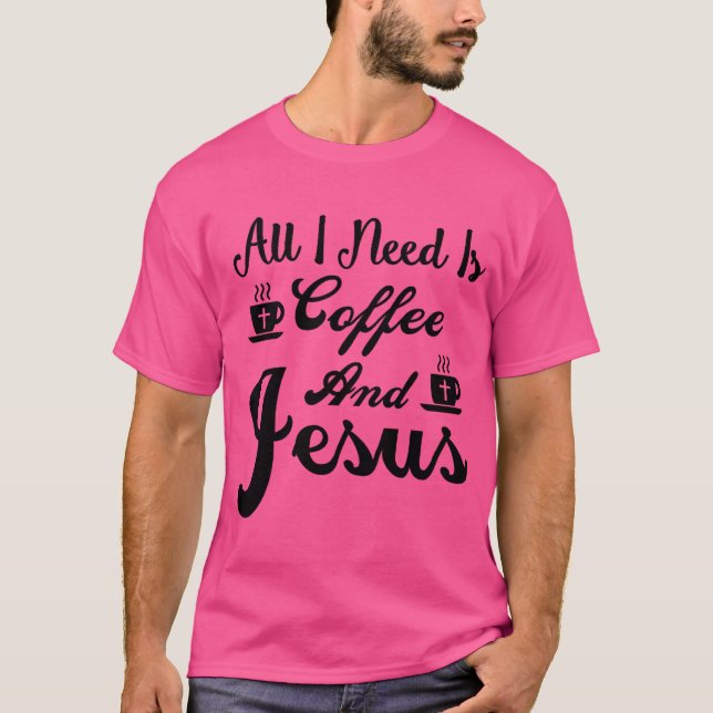Kaffe och Jesus T Shirt (Framsida)