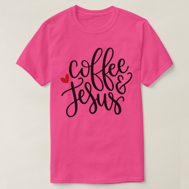 Kaffe och Jesus T Shirt (Design framsida)