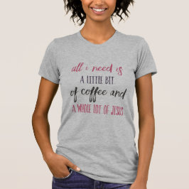 Kaffe och Jesus T-Shirt